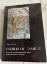 Billede af bogen Familia og familie. To europæiske kulturelemneters møde i højmiddelalderens Danmark