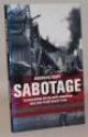 Billede af bogen  Sabotage - da danskere gik til aktiv modstand mod den tyske besættelsesmagt