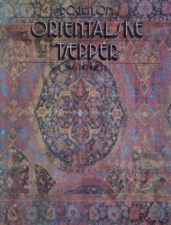 Billede af bogen Bogen om Orientalske tæpper