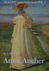 Billede af bogen Anna Ancher - 1859 - 1935:  Skagen- Monografier 1