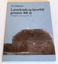 Billede af bogen Lærerkreds og lærerkår gennem 100 år - Herningegnens Lærerforening 1874-1974
