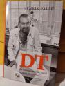 Billede af bogen DT. En krønike om Dan Turell og hans tid 