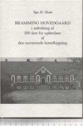 Billede af bogen Bramming Hovedgaard i anledning af 200 året for opførelsen af den nuværende hovedbygning