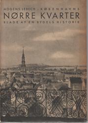 Billede af bogen Københavns Nørre Kvarter. Blade af en bydels historie