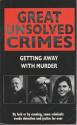 Billede af bogen Great unsolved crimes. Getting away with murder