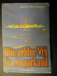 Billede af bogen Min gyldne Vej fra Samarkand