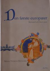 Billede af bogen Den første europæer - Bernard af Clairvaux