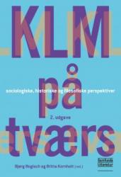 Billede af bogen KLM på tværs. Sociologiske, historiske og filosofiske perspektiver