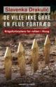 Billede af bogen De ville ikke gøre en flue fortræd : krigsforbrydere for retten i Haag