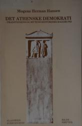 Billede af bogen Det Athenske demokrati - Traditionens og mytens historiske baggrund