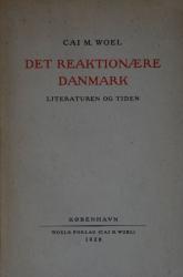Billede af bogen Det reaktionære Danmark - Literaturen og Tiden