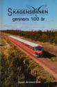 Billede af bogen Skagensbanen gennem 100 år