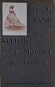 Billede af bogen Brevveksling mellem George Sand og Alfred de Museet - Første fuldstændige udgave af de originale breve ved Felix Decori