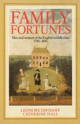 Billede af bogen Family Fortunes. Men and women of the English middle class 1780-1850