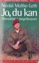 Billede af bogen Jo, du kan - Elitesoldat i Jægerkorpset - -  2001 - 4. udgave, 2. oplag  