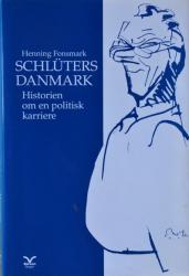 Billede af bogen Schlüters Danmark - Historien om en politisk karriere
