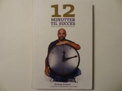 Billede af bogen 12 MINUTTER TIL SUCCES - Mediter dig lykkeligere, klogere og mere rolig
