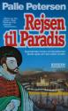 Billede af bogen Rejsen til Paradis - Spændende roman om danskernes første rejse ud i den store verden