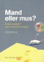 Billede af bogen Mand eller mus? : etiske aspekter ved kimæreforskningen : redegørelse