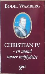 Billede af bogen Christian IV  -  en mand under indflydelse