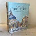 Billede af bogen Rejsen til Rom. Fra rejsedagbøgerne 1938-39