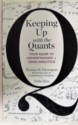 Billede af bogen Keeping Up with the Quants: Your Guide to Understanding and Using Analytics