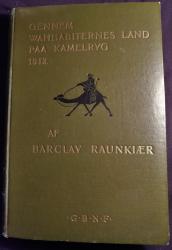 Billede af bogen Gennem Wahhabiternes Land paa Kamelryg. Beretning om den af det kongelige danske geografiske Selskab planlagte og bekostede Forskningsrejse i Øst- og Centralarabien 1912.