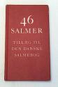 Billede af bogen 46 salmer - Tillæg til Den Danske Salmebog