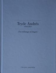 Billede af bogen Tryde Andrés 1934-2014 - Fra trikotage til lingeri