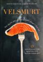 Billede af bogen Velsmurt - Spis dig fra gigt, skader og andre plager i dine led. 57 antiinflammatoriske og nemme retter.