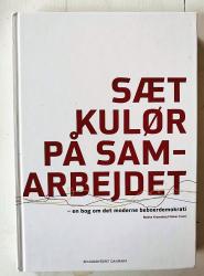 Billede af bogen Sæt kulør på samarbejdet - en bog om det moderne beboerdemokrati.