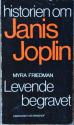 Billede af bogen Levende begravet - Historien om Janis Joplin