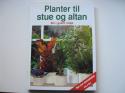 Billede af bogen Planter til stue og altan.     ( med stort planteleksikon fra A-Z)
