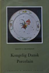 Billede af bogen Kongelig Dansk Porcelain 1775 - 1884
