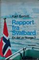 Billede af bogen Rapport fra Svalbard - En del av Norge?