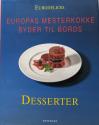 Billede af bogen Europas mesterkokke byder til bords - desserter