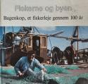 Billede af bogen Fiskerne og byen:  Bagenkop, et fiskerleje gennem 100 år