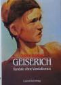Billede af bogen Geiserich - Vandale ohne Vandalismus