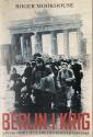 Billede af bogen Berlin i krig - Liv og død i Hitlers hovedstad 1939-1945