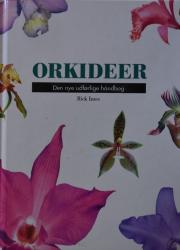 Billede af bogen Orkideer - Den nye udførlige håndbog
