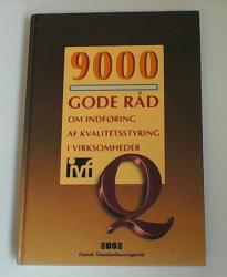 Billede af bogen 9000 gode råd om indføring af kvalitetsstyring i virksomheder