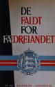 Billede af bogen De faldt for Fædrelandet: Mindeskrift over de Officerer af Hæren, der gav deres liv for Fædrelandet 1940-45