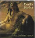 Billede af bogen Den lille Havfrue, H.C. Andersens eventyr fortolket i tekst og billeder.