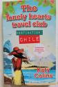 Billede af bogen The lonely hearts travel club. Destination: Chile. 