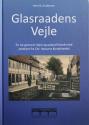 Billede af bogen Glasraadens Vejle - En tur gennem Vejle og opland fortalt med postkort fra Chr. Hansens Kunsthandel