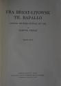 Billede af bogen Fra Brest - Litowsk til Rapallo: Europas Politiske historie 1917-1922 - Bind 1 & 2 (i én bog)