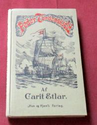 Billede af bogen Carit Etlar - Peder Tordenskjold i Dynekilen. Tordenskjold i Marstrand
