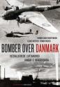 Billede af bogen Bomber over Danmark. Vestallierede luftangreb under 2. verdenskrig