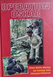 Billede af bogen Operation Oskar - Med Ghita Nørby på besøg hos bjerggorillaerne 