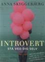 Billede af bogen Introvert. Stå ved dig selv.